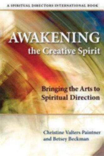 Cover for Christine Valters Paintner · Awakening the Creative Spirit: Bringing the Arts to Spiritual Direction (Pocketbok) (2010)