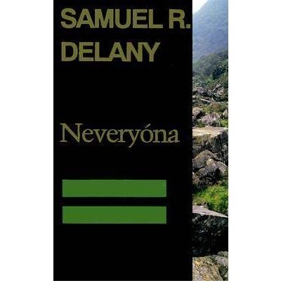 Cover for Samuel R. Delany · Neveryona or (Return to Neveryon) (Paperback Book) (1993)