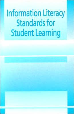 Cover for Information literacy standards for student learning (Bog) (1999)