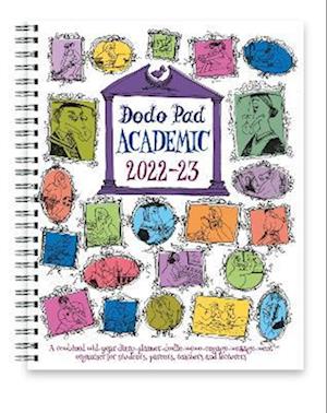 Cover for Lord Dodo · Dodo Pad Academic 2022-2023 Mid Year Desk Diary, Academic Year, Week to View: A mid-year diary-doodle-memo-message-engagement-calendar-organiser-planner book for students, parents, teachers &amp; scholars (Book) [17 Revised edition] (2022)