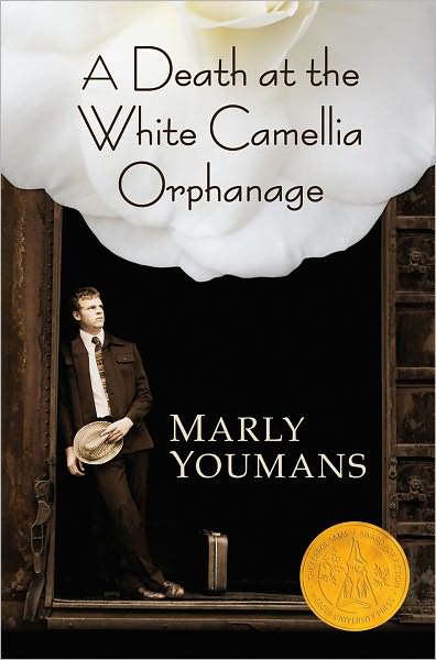 Cover for Marly Youmans · A Death at the White Camellia Orphanage (Hardcover Book) [Firsttion Ed. edition] (2012)