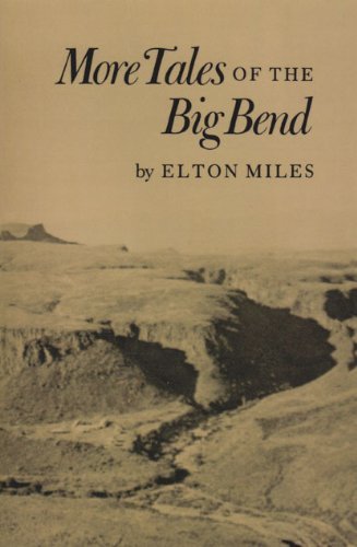 Cover for Elton Miles · More Tales of Big Bend (Paperback Bog) [1st edition] (1988)