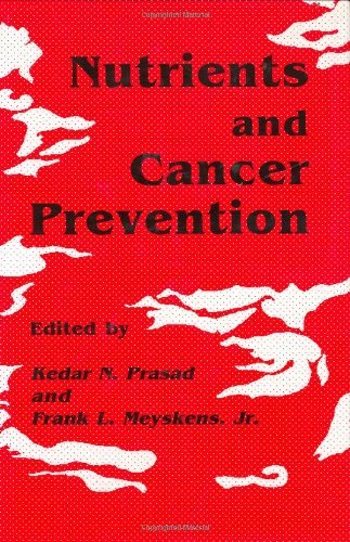 Cover for Kedar N. Prasad · Nutrients and Cancer Prevention - Experimental Biology and Medicine (Hardcover Book) [1990 edition] (1990)