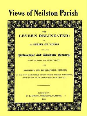 Cover for Charles Taylor · Views of Neilston Parish: the Levern Delineated (Taschenbuch) (2003)