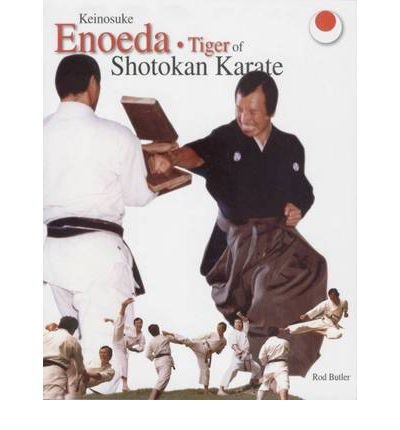 Cover for Rod Butler · Keinosuke Enoeda: Tiger of Shotokan Karate (Pocketbok) (2004)