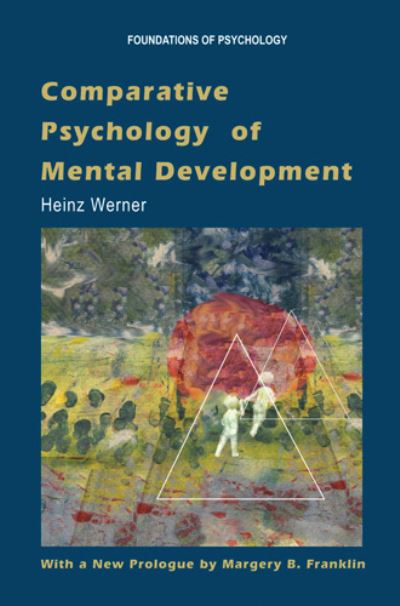 Cover for Heinz Werner · Comparative Psychology of Mental Development - Foundations of Psychology (Paperback Book) (2004)