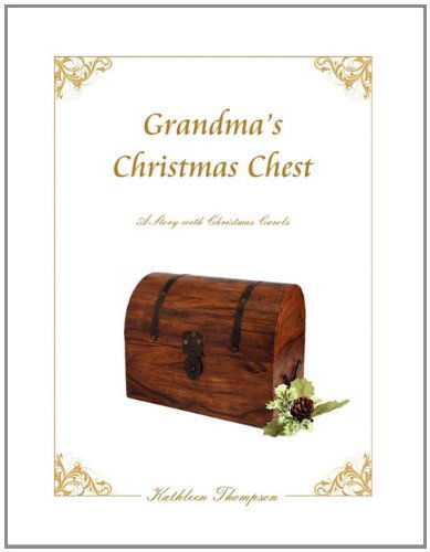 Cover for Kathleen Thompson · Grandma's Christmas Chest (Paperback Book) (2010)