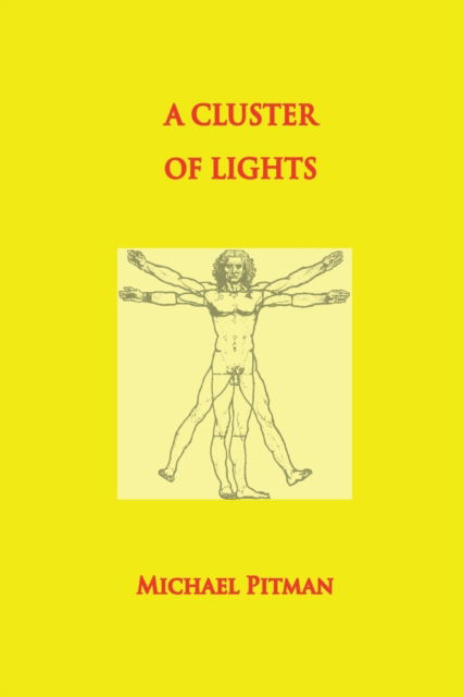 Michael Pitman · A Cluster of Lights - Cosmic Connections (Pocketbok) (2016)