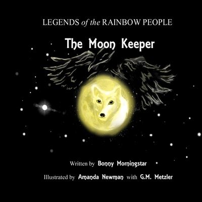 Cover for Bonny L Morningstar · The Moon Keeper (Paperback Book) (2016)