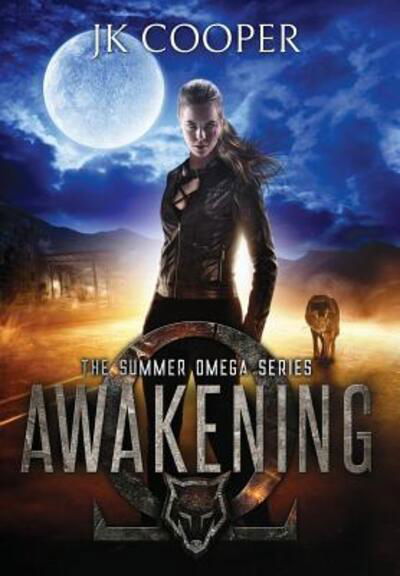 Cover for Jk Cooper · Awakening (Hardcover bog) (2018)