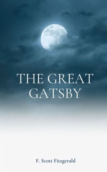 Cover for F Scott Fitzgerald · The Great Gatsby best edition (Taschenbuch) (2024)
