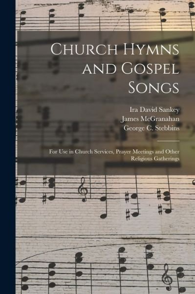 Cover for Ira David 1840-1908 Sankey · Church Hymns and Gospel Songs (Paperback Bog) (2021)
