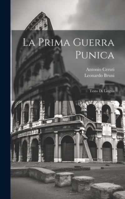 Cover for Antonio Ceruti · Prima Guerra Punica (Book) (2023)