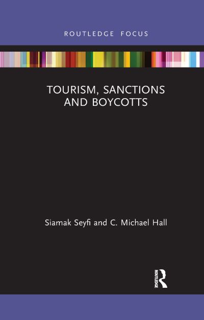 Cover for Siamak Seyfi · Tourism, Sanctions and Boycotts - Routledge Focus on Tourism and Hospitality (Paperback Book) (2022)