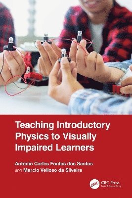 Cover for Antonio Carlos Fontes Dos Santos · Teaching Introductory Physics to Visually Impaired Learners (Paperback Bog) (2025)