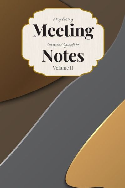 Cover for Gadfly Books · My Boring Meeting Survival Guide &amp; Notes (Paperback Book) (2019)