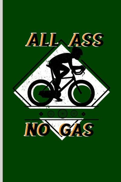 Cover for Paul Anderson · All Ass No Gas (Paperback Book) (2019)