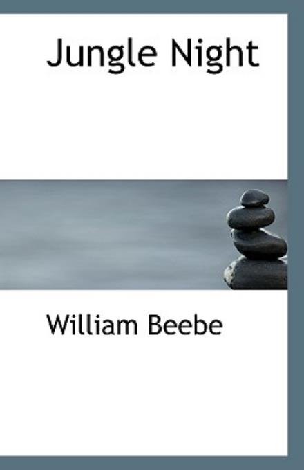 Cover for William Beebe · Jungle Night (Paperback Book) (2009)