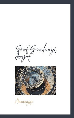 Cover for Anonmyus · Grof Gvadanyi Jozsef (Paperback Book) (2009)