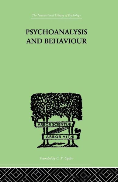 Cover for Andr Tridon · Psychoanalysis And Behaviour (Paperback Book) (2014)