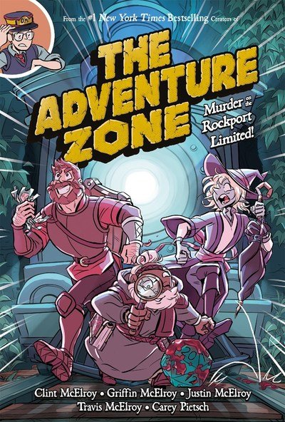 Cover for Carey Pietsch · The Adventure Zone: Murder on the Rockport Limited! (Paperback Book) (2019)