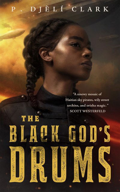 Cover for P. Djeli Clark · The Black God's Drums (Paperback Book) (2018)