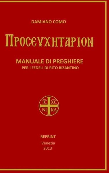 Cover for Damiano Como · Prosefchitarion (Gebundenes Buch) [Italian edition] (2013)