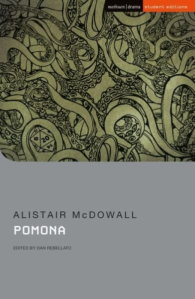 Cover for Alistair McDowall · Pomona - Student Editions (Paperback Bog) (2020)