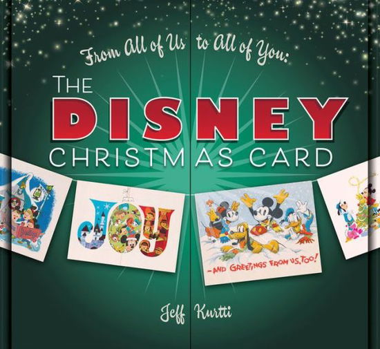 Cover for Jeff Kurtti · From All of Us to All of You The Disney Christmas Card (Hardcover Book) (2018)