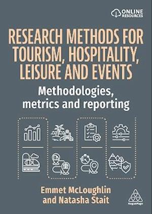 Cover for Emmet McLoughlin · Research Methods for Tourism, Hospitality, Leisure and Events: Methodologies, Metrics and Reporting (Paperback Book) (2026)