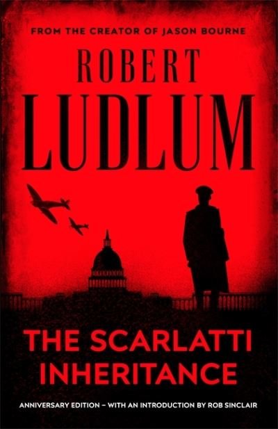 Cover for Robert Ludlum · The Scarlatti Inheritance: Action, adventure, espionage and suspense from the master storyteller (Paperback Book) (2021)