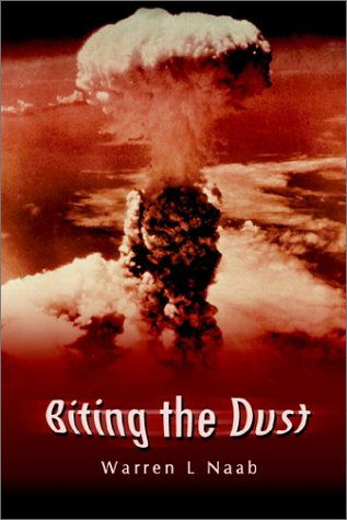 Cover for Warren L. Naab · Biting the Dust (Hardcover bog) (2002)