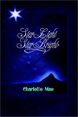 Cover for Charlotte Mae · Star Light Star Bright (Hardcover Book) (2002)