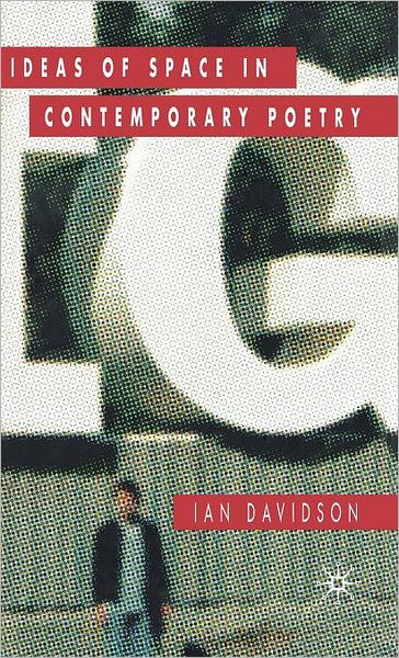 Cover for Ian Davidson · Ideas of Space in Contemporary Poetry (Hardcover Book) [2007 edition] (2007)