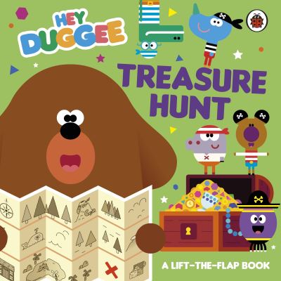 Hey Duggee: Treasure Hunt: A Lift-the-Flap Book - Hey Duggee - Hey Duggee - Books - Penguin Random House Children's UK - 9781405948715 - August 5, 2021