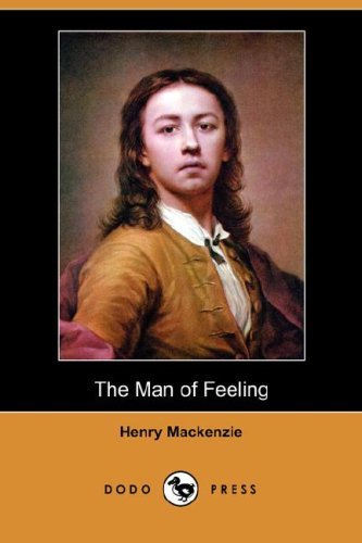 Cover for Henry Mackenzie · The Man of Feeling (Dodo Press) (Paperback Bog) (2007)
