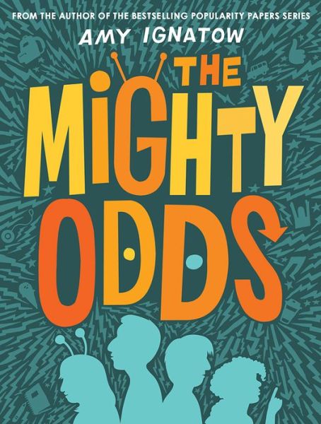 Cover for Amy Ignatow · The Mighty Odds - Odds (Hardcover Book) (2016)