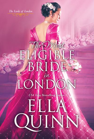 Cover for Ella Quinn · The Most Eligible Bride in London (Paperback Book) [320 Revised edition] (2022)