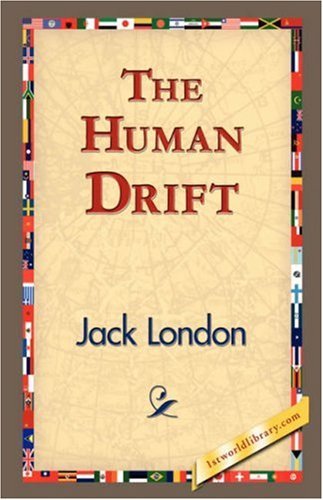 Cover for Jack London · The Human Drift (Hardcover bog) (2007)