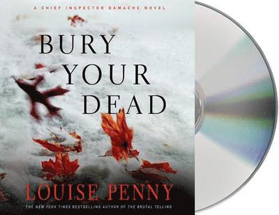 Cover for Louise Penny · Bury Your Dead (CD) (2010)