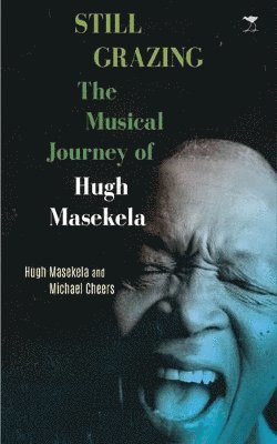 Cover for Hugh Masekela · Still grazing (Paperback Book) (2024)