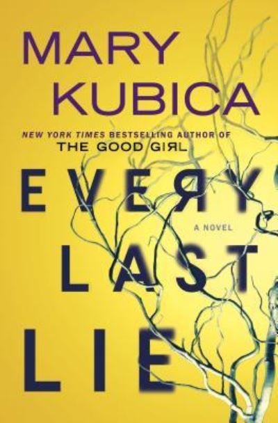 Cover for Mary Kubica · Every last lie (Bok) (2018)