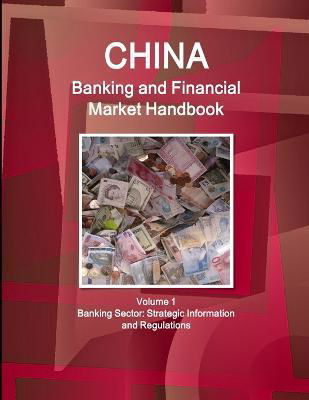 Cover for Inc Ibp · China Banking and Financial Market Handbook Volume 1 Banking Sector (Taschenbuch) (2014)