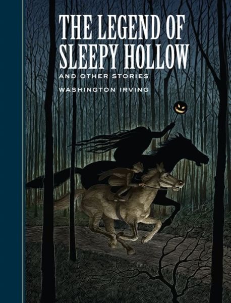 Cover for Washington Irving · The Legend of Sleepy Hollow and Other Stories - Union Square Kids Unabridged Classics (Innbunden bok) (2013)
