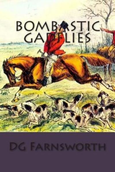 Cover for Dg Farnsworth · Bombastic Gadflies (Pocketbok) (2011)