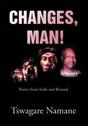 Cover for Tswagare Namane · Changes, Man! (Hardcover bog) (2011)