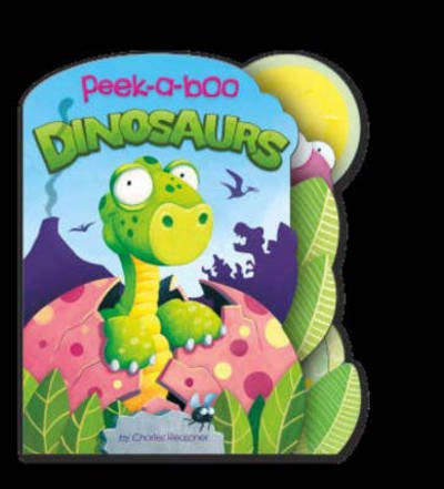 Cover for Charles Reasoner · Dinosaurs - Peek-a-boo (Board book) (2013)