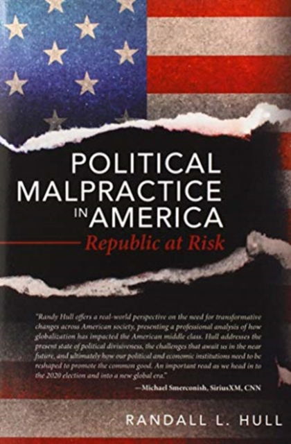 Cover for Randall L Hull · Political Malpractice in America (Hardcover Book) (2020)