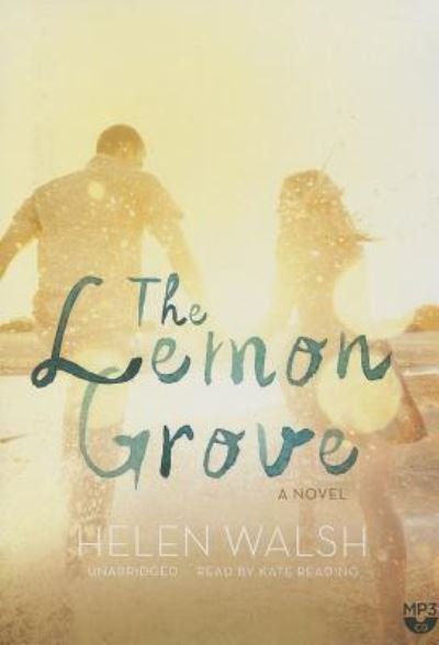 Cover for Helen Walsh · The Lemon Grove (CD) (2014)