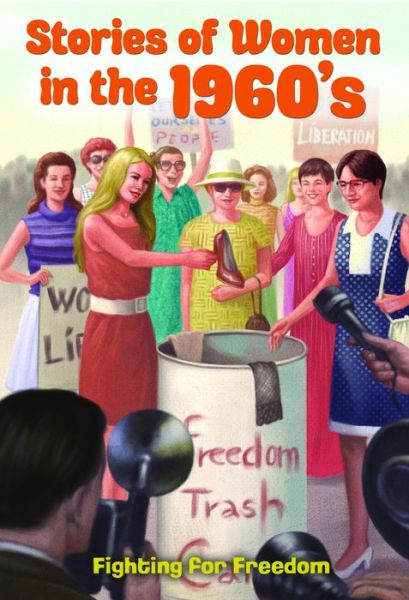 Cover for Cath Senker · Stories of Women in the 1960s: Fighting for Freedom (Women's Stories from  history) (Paperback Book) (2015)